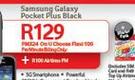 Samsung Galaxy Pocket Plus Black-On U Choose Flexi 100