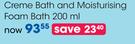 Fenjal Creme Bath & Moisturising Foam Bath-200ml Each
