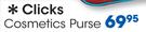 Clicks Cosmetics Purse-Each