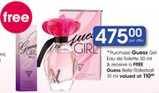 Guess Girl Eau De Toilette 30ml+Guess Belle Rollerball 10ml Free-Per Offer