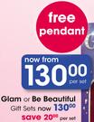Glam Or Be Beautiful Gift Sets-Per Set