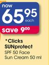 Clicks Sunprotect SPF 50 Face Sun Cream-50ml Each