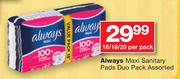 Always Maxi Sanitary Pads Duo Pack Assorted-16/18/20 Per Pack