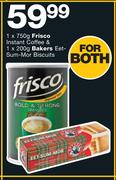Frisco Instant Coffee-750g & Bakers Eet-Sum-Mor Biscuits-200g