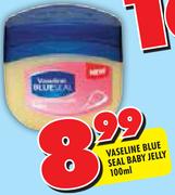 Vaseline Blue Seal Baby Jelly-100ml