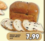 Freshly Baked Raisin Bread-Each
