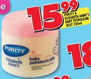 Purity & Elizabeth Anne's Baby Petroleum Jelly-350Ml