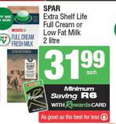 Spar Extra Shelf Life Full Cream Or Low Fat Milk-2L Each