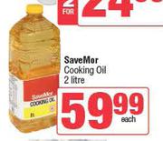 SaveMor Cooking Oil-2L Each