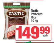 Tastic Parboiled Rice-10Kg Each