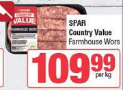 Spar Country Value Farmhouse Wors-Per Kg