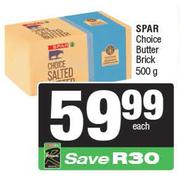 Spar Choice Butter Brick-500g Each
