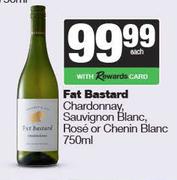 Fat Bastard Chardonnay,Sauv Blanc, Rose Or Chenin Blanc-750ml Each