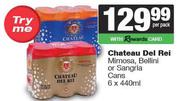 Chateau Del Rei Mimosa, Bellini Or Sangria Cans-6 x 440ml Per Pack
