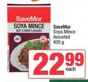 SaveMor Soya Mince Assorted-400g Each