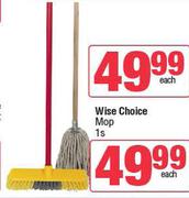 Wise Choice Mop-1s Each