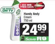 Handy Andy Cream-750ml Each