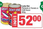 Lucky Star Pilchards In Tomato Or Chilli Sauce-For Any 2 x 400g