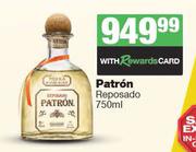 Patron Reposado-750ml
