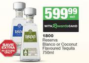 1800 Reserva Blanco Or Coconut Flavoured Tequila-750ml Each