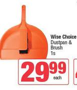 Wise Choice Dustpan & Brush-Each