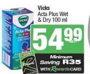 Vicks Acta Plus Extra Wet & Dry-100ml