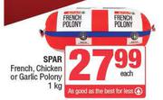 Spar French, Chicken Or Garlic Polony-1kg Each