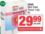 Spar Mini Toilet Tissue 1-Ply 9s Pack-Per Pack