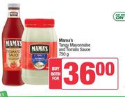 Mama's Tangy Mayonnaise And Tomato Sauce 750g-For Both