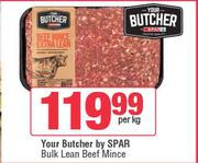 Your Butcher By Spar Bulk Lean Beef Mince-Per Kg