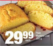 Plain Madeira Loaf-350g Each