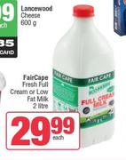 Fair Cape Fresh Full Cream Or Low Fat Milk-2L Each