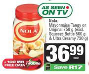 Nola Mayonnaise Tangy Or Original-750g Each