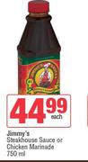 Jimmy's Steakhouse Sauce Or Chicken Marinade-750ml Each
