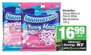 Manhattan Chewy Mints Or Pink & White Marshmallows-125g Each