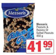 Messaris Peanuts & Raisins Or Salted Peanuts-450g Each