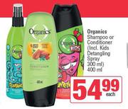 Organics Shampoo 300ml Or Conditioner 400ml-Each