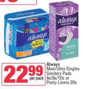 Always Maxi/Ultra Singles Sanitary Pads 8s/9s/10s Or Panty Liners 20s-Per Pack