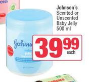 Johnsons Scented Or Unscented Baby Jelly-500ml Each