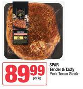 Spar Tender & Tasty Pork Texan Steak-Per Kg