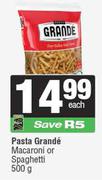 Pasta Grande Macaroni Or Spaghetti-500g Each