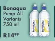 Bonaqua Pump All Variants-750ml