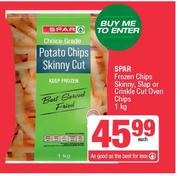 Spar Frozen Chips Skinny, Slap Or Crinkle Cut Oven Chips-1Kg Each