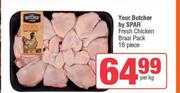 Your Butcher By Spar Fresh Chicken Braai Pack 16 Piece-Per Kg