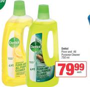 Dettol Floor And All Purpose Cleaner-750ml Each
