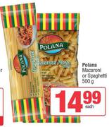 Polana Macaroni Or Spaghetti-500g Each