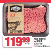 Your Butcher By Spar Bulk Beef Tenderised Steak-Per Kg