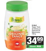 B-Well Tangy,Thick & Creamy Or Reduced Oil Mayonnaise-750g