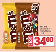 M & M's Chocolate Or Peanut Candy-For 2 x 45g