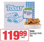 Today Sausage Rolls-30s Each
